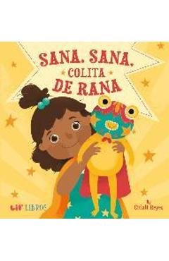 Sana, Sana, Colita de Rana - Citlali Reyes