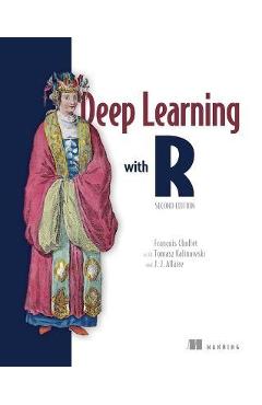 Deep Learning with R, Second Edition - Francois Chollet
