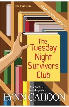 Tuesday Night Survivors\' Club - Lynn Cahoon