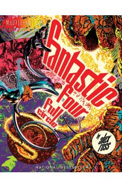 Fantastic Four: Full Circle - Alex Ross