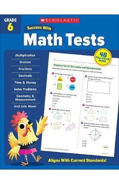 Scholastic Success with Math Tests Grade 6 - Scholastic Teaching Resources