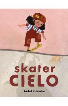 Skater Cielo - Rachel Katstaller