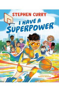 I Have a Superpower - Stephen Curry