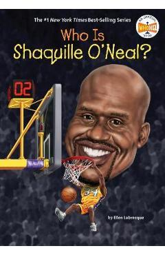 Who Is Shaquille O\'Neal? - Ellen Labrecque