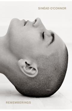 Rememberings - Sinéad O'connor