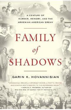 Family of Shadows - Garin K. Hovannisian