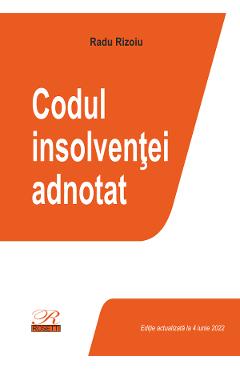 Codul insolventei adnotat Ed.2022 – Radu Rizoiu adnotat. imagine 2022