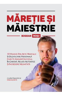 Maretie si maiestrie – Bogdan Rosu Bogdan Rosu imagine 2022