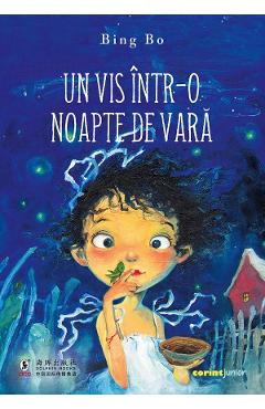 Un vis intr-o noapte de vara - Bing Bo - CORINT