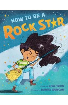 How to Be a Rock Star - Lisa Tolin