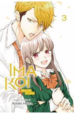Ima Koi: Now I'm in Love, Vol. 3: Volume 3 - Ayuko Hatta