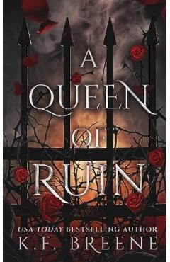 A Queen of Ruin - K. F. Breene