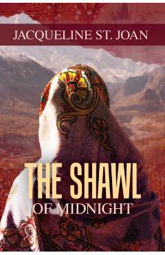 The Shawl of Midnight - Jacqueline St Joan