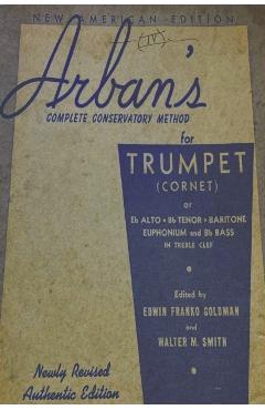 Arban's Complete Conservatory Method for Trumpet - J. B. Arban