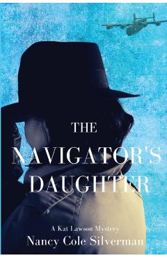 The Navigator's Daughter: A Kat Lawson Mystery - Nancy Cole Silverman
