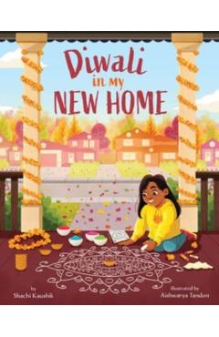 Diwali in My New Home - Shachi Kaushik