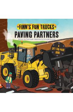 Paving Partners: A Lift-The-Page Truck Book - Finn Coyle