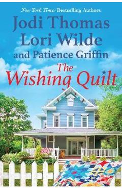 The Wishing Quilt - Jodi Thomas