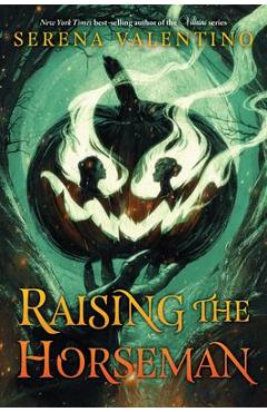 Raising the Horseman - Serena Valentino