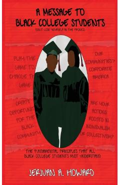 A Message To Black College Students - Jerjuan Howard