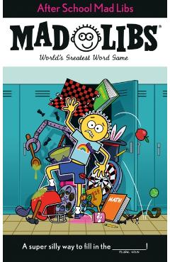 After School Mad Libs: World's Greatest Word Game - Sarah Fabiny