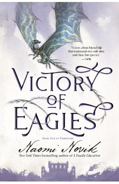 Victory of Eagles: Book Five of Temeraire - Naomi Novik