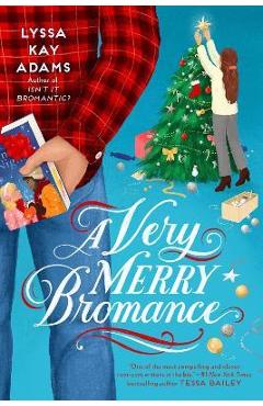 A Very Merry Bromance