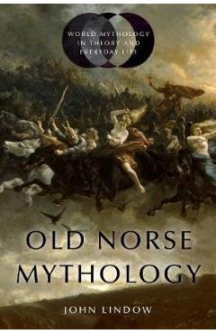 Old Norse Mythology - John Lindow