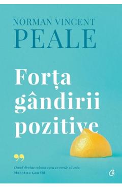Forta gandirii pozitive – Norman Vincent Peale De La Libris.ro Carti Dezvoltare Personala 2023-10-02 3