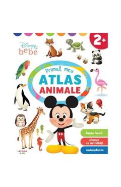 Disney Bebe. Primul meu atlas. Animale - LITERA
