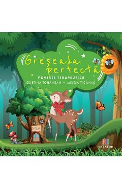 Greseala perfecta - Cristina-Angela Tohanean, Mirela Tiganas