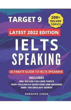 Ielts Speaking 2022 - Latest Topics: Solved Cue Card Topics and Follow Up Questions - Darshan Singh