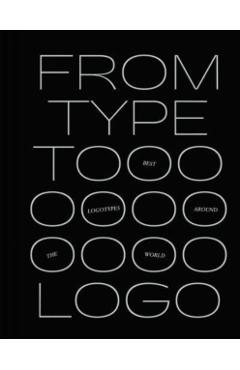 From Type to LOGO: The Best Logotypes Around the World - Victionary