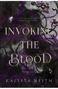 Invoking the Blood - Kalista Neith