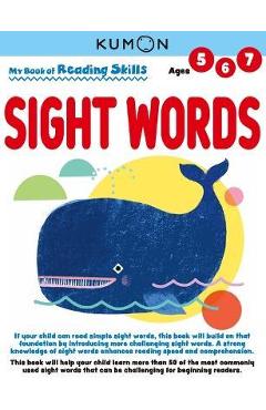 My Book of Reading Skills: Sight Words - Kumon Publishing
