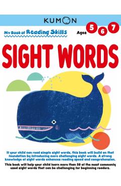 My Book of Reading Skills: Sight Words - Kumon Publishing
