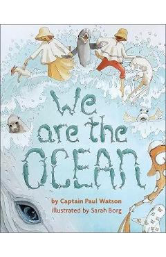 We Are the Ocean - Paul Watson