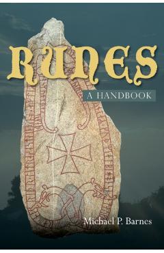 Runes: A Handbook - Michael P. Barnes