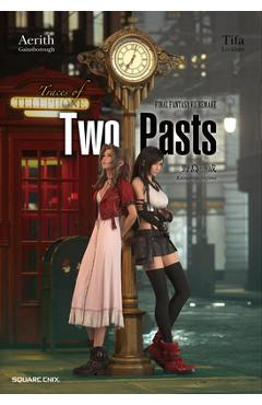 Final Fantasy VII Remake: Traces of Two Pasts (Novel)