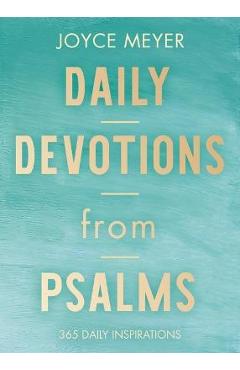 Daily Devotions from Psalms: 365 Devotions - Joyce Meyer