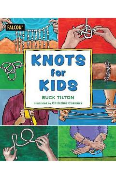 Knots for Kids - Buck Tilton