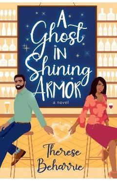 A Ghost in Shining Armor - Therese Beharrie
