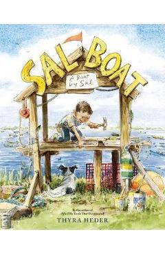 Sal Boat: (A Boat by Sal) - Thyra Heder