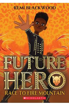 Future Hero - Remi Blackwood