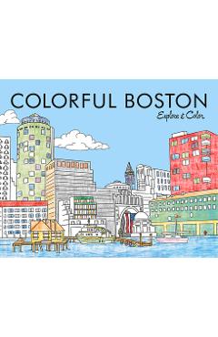 Colorful Boston: Explore & Color - Laura Lahm