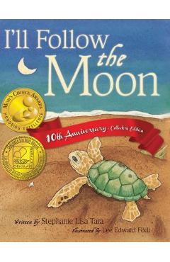 I\'ll Follow the Moon - Stephanie Lisa Tara