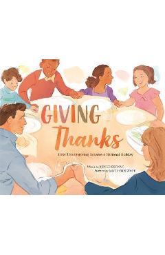 Giving Thanks: How Thanksgiving Became a National Holiday
