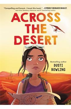 Across the Desert - Dusti Bowling