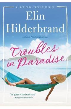 Troubles in Paradise: Volume 3 - Elin Hilderbrand