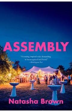 Assembly - Natasha Brown